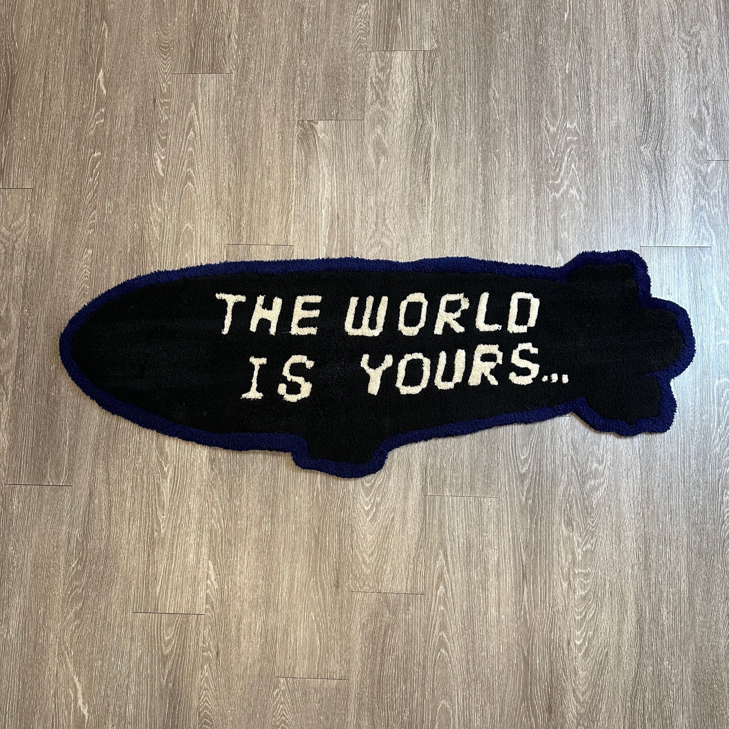“The world is yours” blimp