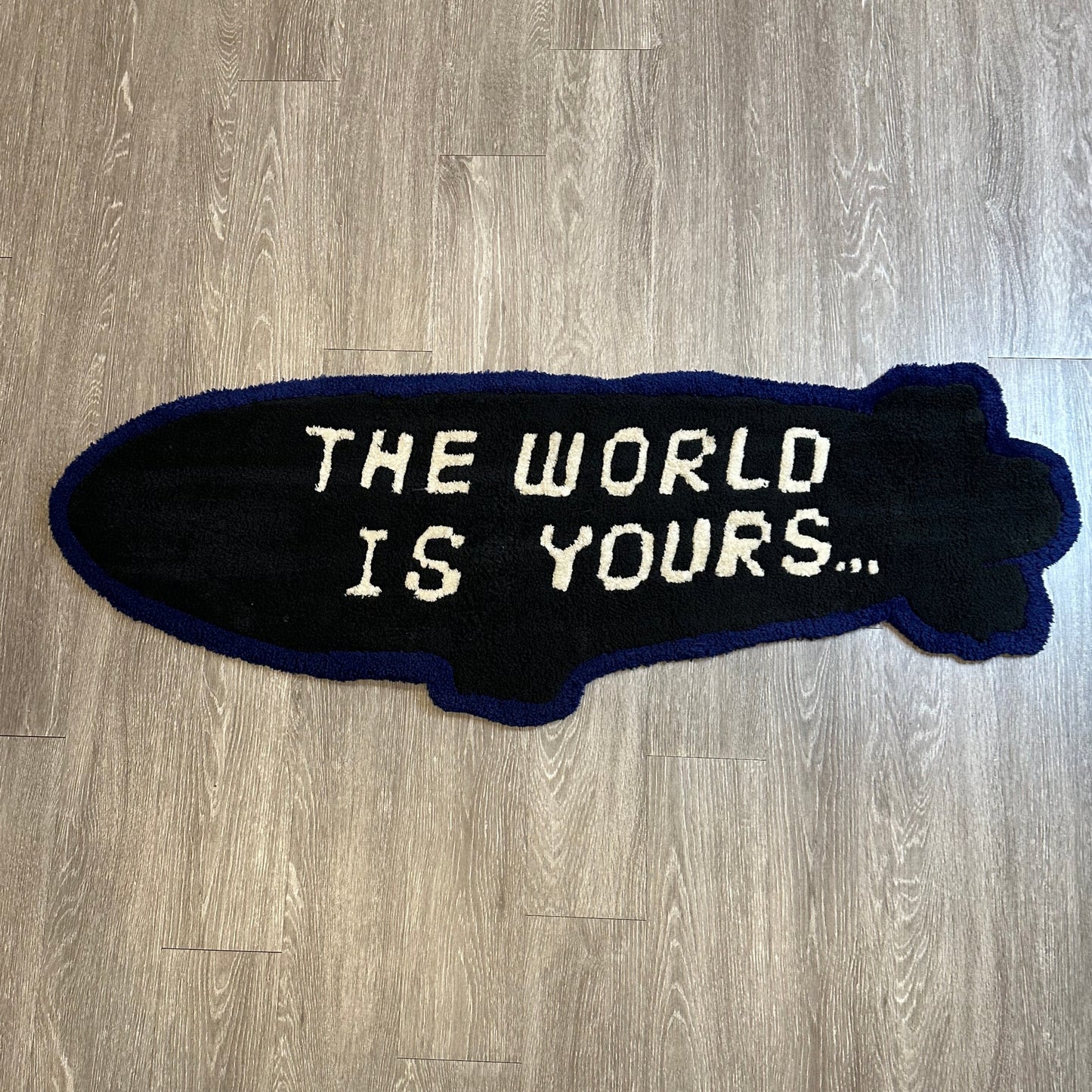 “The world is yours” blimp
